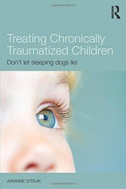 Cover of: Treating Chronically Traumatized Children