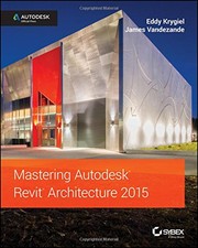Cover of: Mastering Autodesk Revit Architecture 2015
