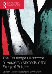 Cover of: The Routledge Handbook of Research Methods in the Study of Religion