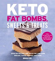 Cover of: Keto Fat Bombs, Sweets & Treats
