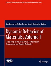 Cover of: Dynamic Behavior of Materials, Volume 1