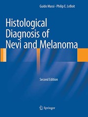 Cover of: Histological Diagnosis of Nevi and Melanoma