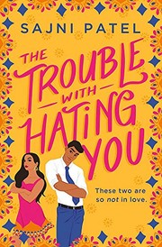 Cover of: The Trouble with Hating You