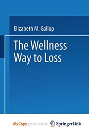 Cover of: The wellness way to weight loss
