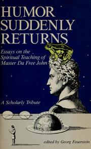 Cover of: Humor suddenly returns: essays on the spiritual teaching of Master Da Free John : a scholarly tribute