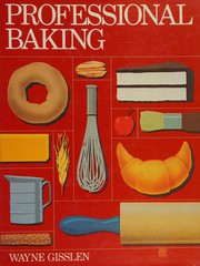 Cover of: Panaderia y Reposteria para profesionales/Professional Baking