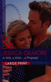 Cover of: Will, a Wish ... a Proposal