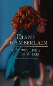 Cover of: The Secret Life of CeeCee Wilkes