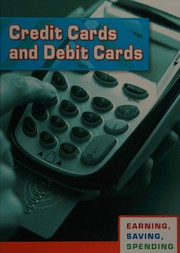 Cover of: Credit cards and debit cards