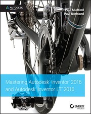 Cover of: Mastering Autodesk Inventor 2016 and Autodesk Inventor LT 2016