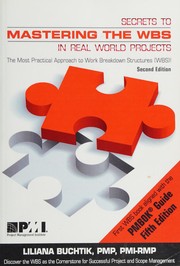 Cover of: Secrets to mastering the WBS in real-world projects