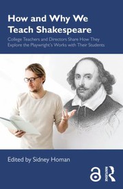Cover of: How and Why We Teach Shakespeare