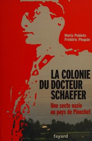 Cover of: La colonie du docteur Schaefer
