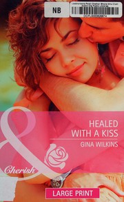 Cover of: Healed with a kiss