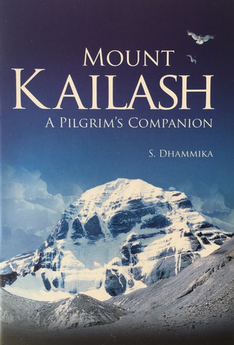 Mt Kailash: A Pilgrim's Companion