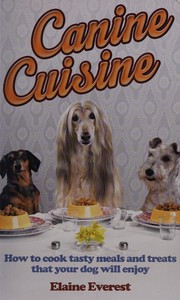 Cover of: Canine cuisine