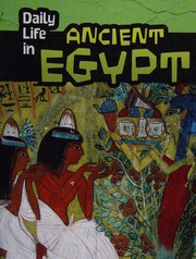 Cover of: Daily Life in Ancient Egypt