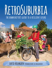 Cover of: RetroSuburbia: the downshifter's guide to a resilient future