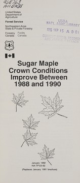 Cover of: Sugar maple crown conditions improve between 1988 and 1990
