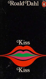 Cover of: Kiss, kiss