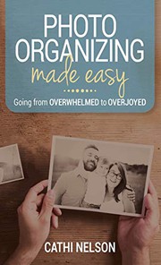 Cover of: Photo organizing made easy