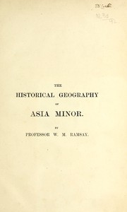 Cover of: The historical geography of Asia Minor