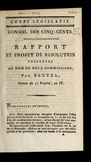 Cover of: Rapport et projet de résolution présentés au nom de deux commissions par Blutel