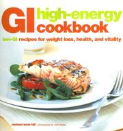 Cover of: GI High Energy Cookbook: low-GI recipes for weight loss, health, and vitality