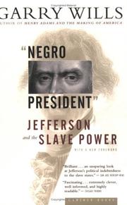 Cover of: Negro president: Jefferson and the slave power