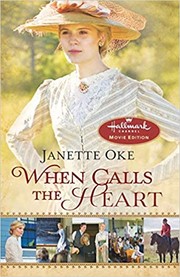 Cover of: When Calls the Heart (Canadian West #1)