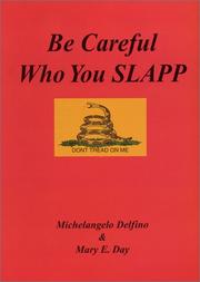 Cover of: Be careful who you SLAPP