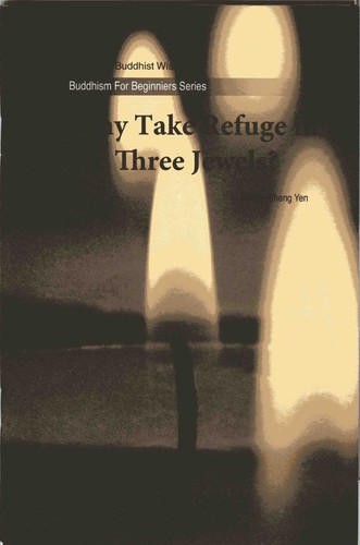 Why take refuge in the three jewels?