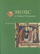 Cover of: Music in medieval manuscripts