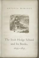 Cover of: The Irish hedge school and its books, 1695-1831