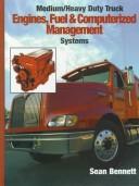 Cover of: Medium/heavy duty truck engines, fuel and computerized management systems