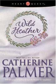 Cover of: Wild Heather: English Ivy Series #2 (HeartQuest)