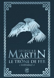 Cover of: Le trône de fer: l'intégrale 4