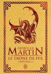 Cover of: Le trône de fer: l'intégrale 5