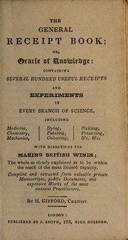 Cover of: The general receipt-book, or, Oracle of knowledge