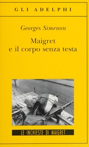 Cover of: Maigret et le corps sans tête