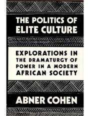 Cover of: Politics of Elite Culture
