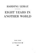Cover of: Eight years in Another world