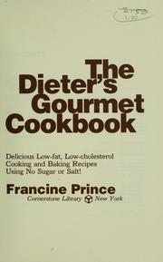 Cover of: The dieter's gourmet cookbook