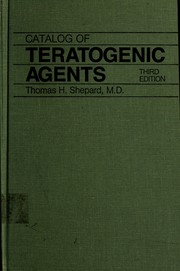 Cover of: Catalog of teratogenic agents