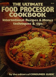Cover of: The Ultimate food processor cookbook