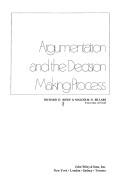 Cover of: Argumentation and the decision making process