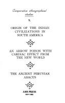 Cover of: Origin of the Indian civilizations in South America