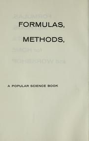Cover of: Formulas, Methods.Tips, and Data For Home and Workshop