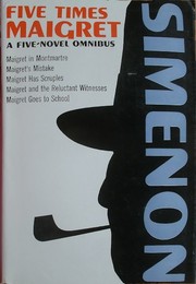 Cover of: A Maigret Omnibus / Five Times Maigret