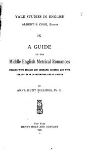 Cover of: A guide to the Middle English metrical romances, dealing with English and Germanic legends, and with the cycles of Charlemagne and of Arthur